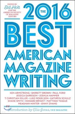 The Best American Magazine Writing