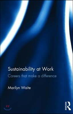 Sustainability at Work: Careers that make a difference