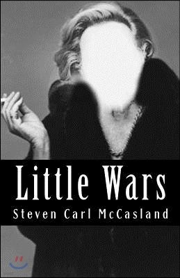 Little Wars: A Play