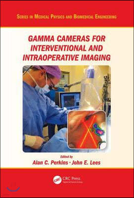 Gamma Cameras for Interventional and Intraoperative Imaging