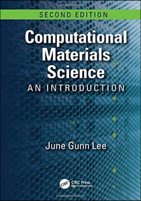 Computational Materials Science: An Introduction, Second Edition