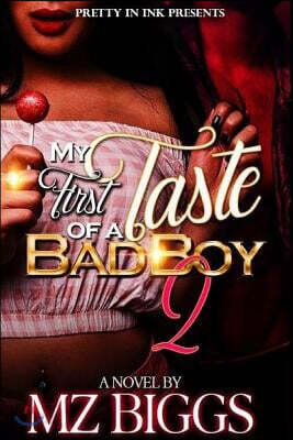My First Taste of a Bad Boy
