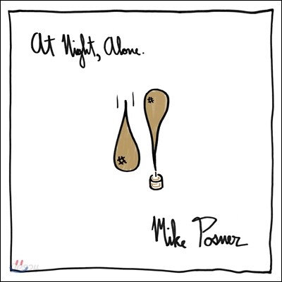 Mike Posner (마이크 포즈너) - At Night, Alone