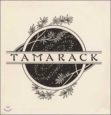 Tamarack (¸ӷ) - Tamarack