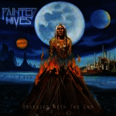 Painted Wives — Obsessed With The End 앨범 커버