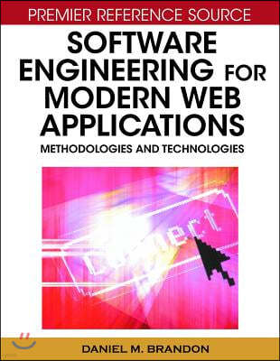Software Engineering for Modern Web Applications: Methodologies and Technologies