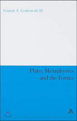 Plato, Metaphysics and the Forms