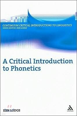 A Critical Introduction to Phonetics
