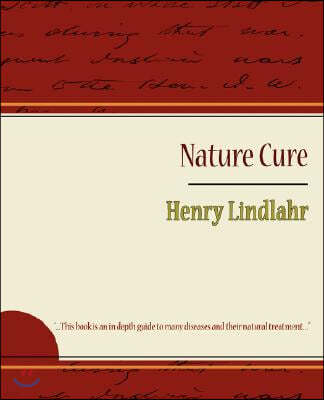 Nature Cure - Henry Lindlahr