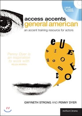 General American: An Accent Training Resource for Actors