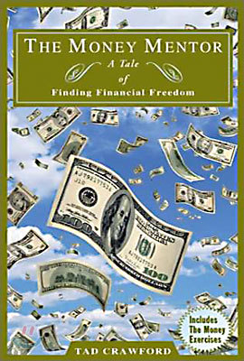 The Money Mentor: Achieving Your Financial Freedom