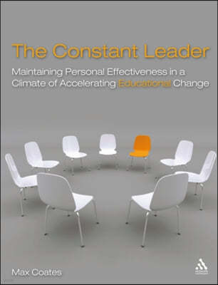 The Constant Leader: Maintaining personal effectiveness in a climate of accelerating educational change