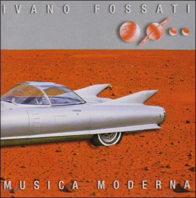 Ivano Fossati (̹ٳ Ƽ) - Musica Moderna