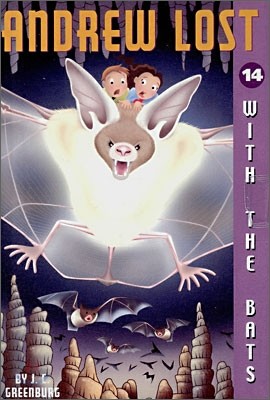 Andrew Lost #14 : With the Bats (Book & CD)
