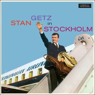 Stan Getz, Anders Burman, Gunnar Johnson, Bengt Hallberg — Stan Getz (스탄 게츠) - Stan Getz In Stockholm [One Pressing Limited Edition] 앨범 커버