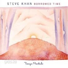 Steve Khan & John Patitucci - Borrowed Time