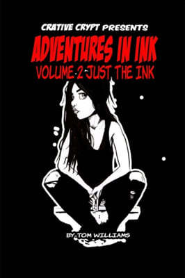 Adventures in Ink 2