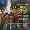 -:  ' ' (Wolf-Ferrari: I Gioielli Della Madonna) (2CD) - ȣ