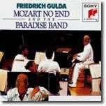 Mozart : No End & The Paradise Band : Friedrich Gulda