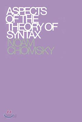 Aspects of the Theory of Syntax