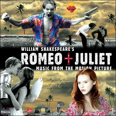 Des'ree, the Cardigans, Garbage, Everclear, Gavin Friday, One Inch Punch, Butthole Surfers, Kym Mazelle, — 로미오와 줄리엣 영화음악 (William Shakespeare's Romeo + Juliet OST) 앨범 커버