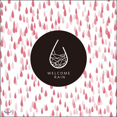 웰컴레인(Welcome Rain) - Welcome