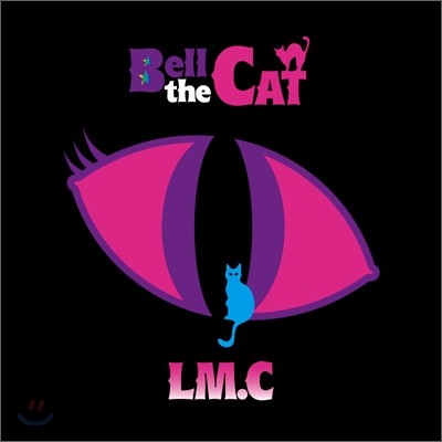 LM.C - Bell the Cat