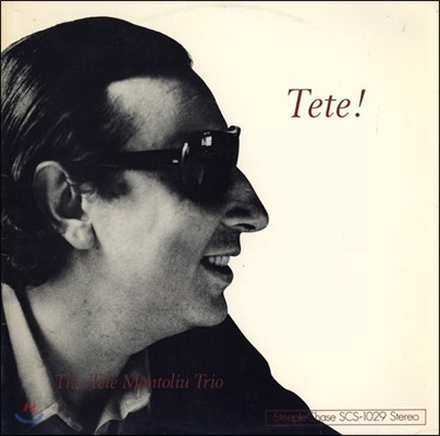 The Tete Montoliu Trio ( 縮 Ʈ) - Tete!