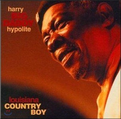 Harry Hypolite (ظ Ʈ) - Louisiana Country Boy