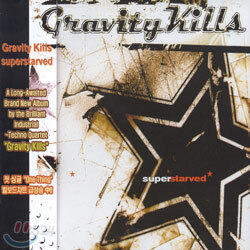 Gravity Kills - Superstarved