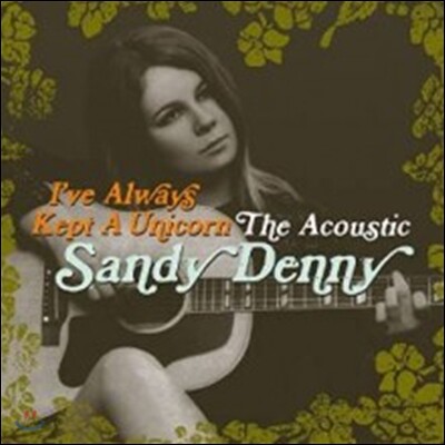 Sandy Denny (샌드 데니) - The Acoustic Sandy Denny
