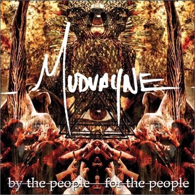 Mudvayne - By The People, For The People