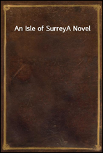 An Isle of Surrey
A Novel