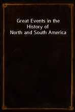 Great Events in the History of North and South America