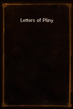 Letters of Pliny
