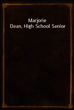 Marjorie Dean, High School Senior