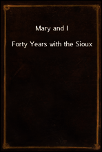 Mary and I
Forty Years with the Sioux