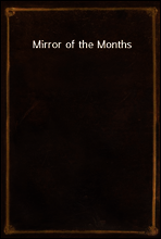 Mirror of the Months