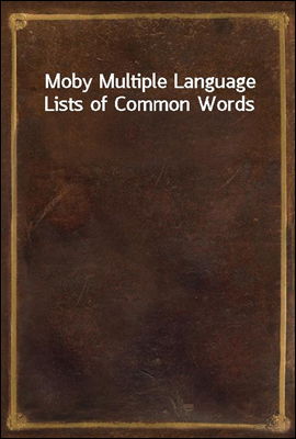 Moby Multiple Language Lists of Common Words