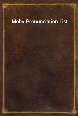 Moby Pronunciation List