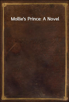 Mollie`s Prince