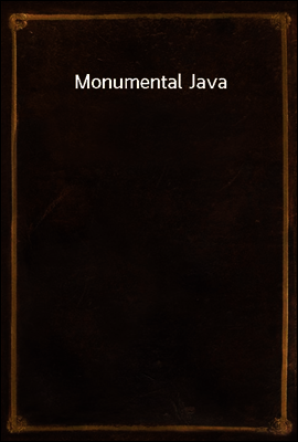 Monumental Java