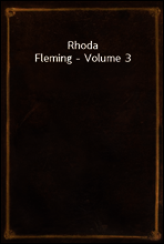 Rhoda Fleming - Volume 3