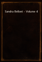 Sandra Belloni - Volume 4