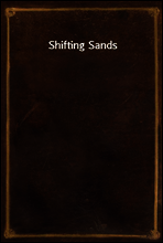 Shifting Sands