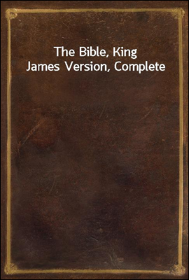 The Bible, King James Version, Complete