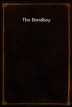 The Bondboy
