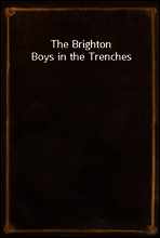 The Brighton Boys in the Trenches
