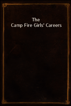 The Camp Fire Girls` Careers