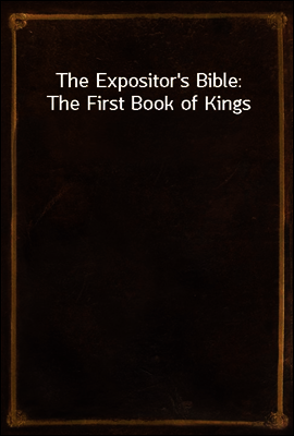 The Expositor`s Bible